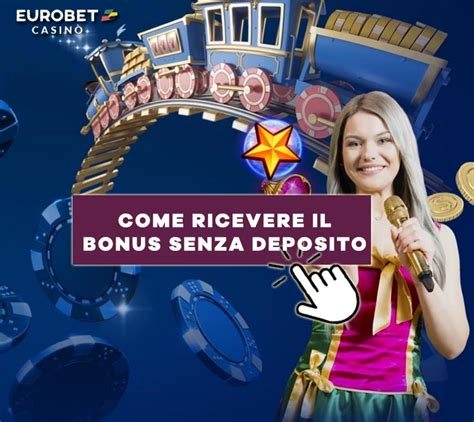 bonus eurobet|eurobet bonus senza deposito.